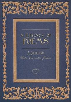 Hardcover A Legacy of Poems: A Collection Book