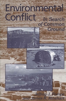 Paperback Environmental Conflict: In Search of Common Ground Book