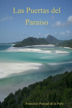 Paperback Las Puertas del Paraiso [Spanish] Book