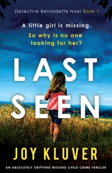 Paperback Last Seen: An absolutely gripping missing child crime thriller Book