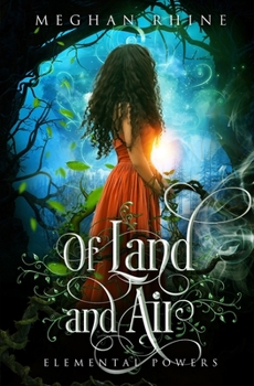 Paperback Of Land and Air: Elemental Powers Book