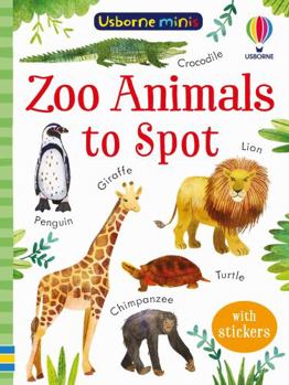 Zoo Animals to Spot - Book  of the Usborne Minis