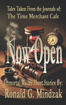 Paperback The Time Merchant Cafe - Now Open Book