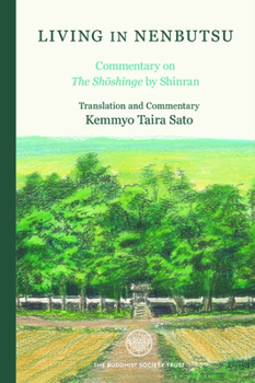 Hardcover Living in Nenbutsu: Commentary on the Shoshinge by Shinran Book