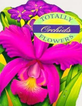 Paperback Totally Orchids Book