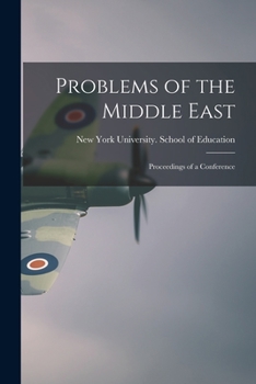 Paperback Problems of the Middle East: Proceedings of a Conference Book