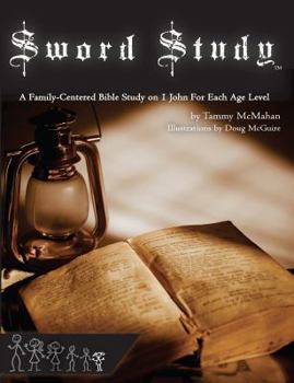 Paperback Sword Study - I John Level 1: A Family-Centered Bible Study for Ages 4 to 7 Book