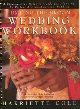 Paperback Jumping the Broom Wedding Workbook: A Step-By-Step Write-In Guide for Planning the Perfect... Book
