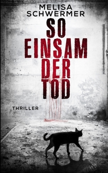 Paperback So einsam der Tod: Thriller [German] Book