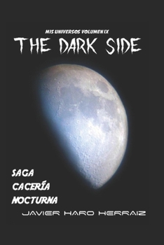 Paperback The Dark Side: Saga Cacería Nocturna [Spanish] Book