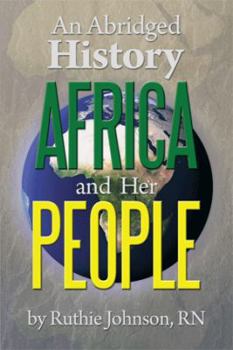 Paperback An Abridged History Africa and Her People Book