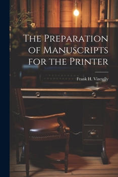 Paperback The Preparation of Manuscripts for the Printer Book