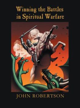 Paperback Winning the Battles in Spiritual Warfare Book