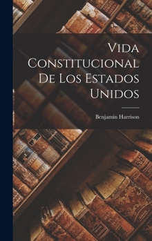 Hardcover Vida Constitucional de los Estados Unidos Book
