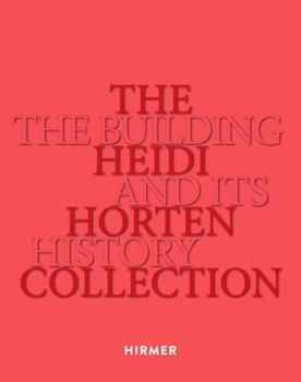Hardcover The Heidi Horten Collection: The Building and Its History Book