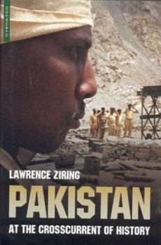 Hardcover Pakistan: At the Crosscurrent of History (One World) Book