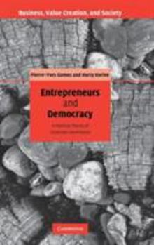 Entrepreneurs and Democracy: A Political Theory of Corporate Governance - Book  of the Business, Value Creation, and Society