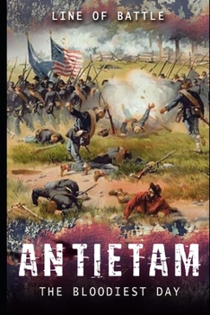 Paperback Antietam: The Bloodiest Day Book