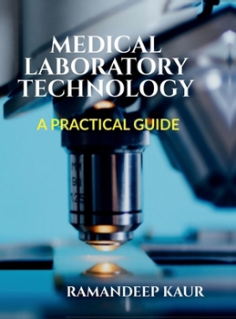 Hardcover Medical Laboratory Technology: A Practical Guide Book