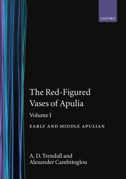 Hardcover The Red-Figured Vases of Apulia: Volume 1 Book