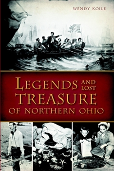 Legends and Lost Treasure of Northern Ohio - Book  of the American Legends