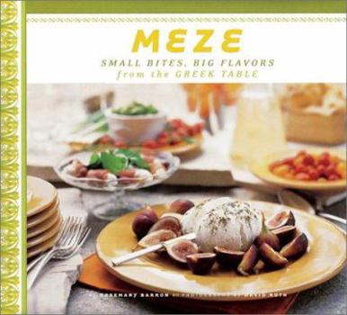 Paperback Meze: Small Bites Big Flavors from the Greek Table Book