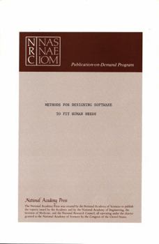 Paperback Methods for Designing Software to Fit Human Needs and Capabilities: Proceedings of the Workshop on Software Human Factors Book