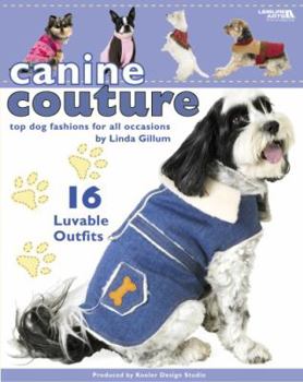 Paperback Canine Couture: Top Dog Fashions for All Occasions [With Pattern(s)] Book