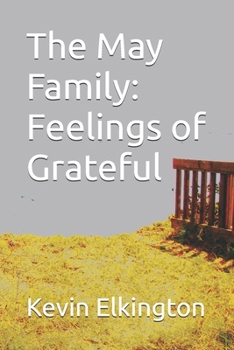 The May Family: Feelings of Grateful