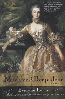 Paperback Madame de Pompadour: A Life Book