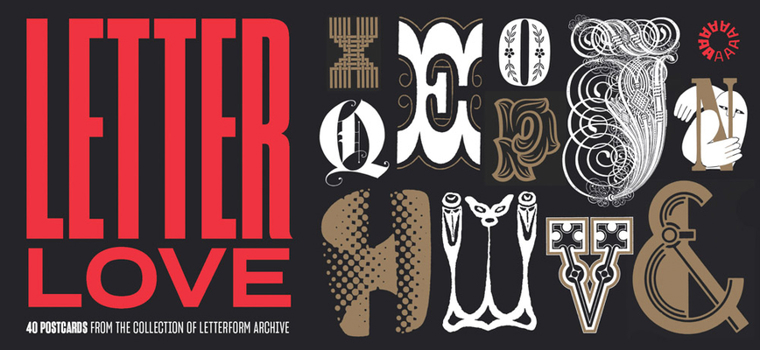 Letter Love: 40 Postcards from San Francisco's Special Collections Library of Typography & Graphic Design