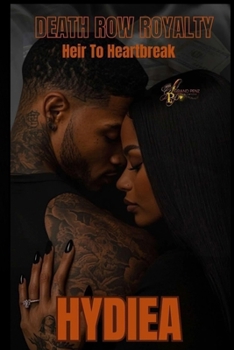 Paperback Death Row Royalty: Heir to Heartbreak: The Finale Book