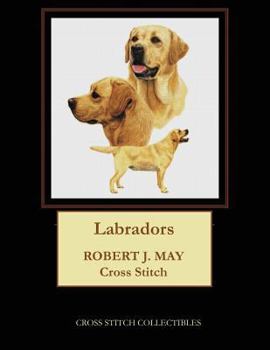 Paperback Labradors: Robt. J. May Cross Stitch Pattern [Large Print] Book