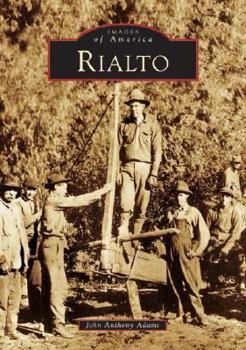 Rialto (Images of America: California) - Book  of the Images of America: California
