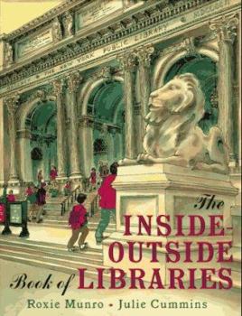 The Inside-Outside Book of Libraries - Book  of the Inside-Outside