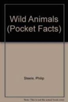 Hardcover Wild Animals (Pocket Facts) Book