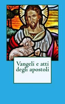 Paperback Vangeli e atti degli apostoli [Italian] Book