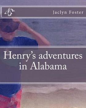 Paperback Henry's adventures in Alabama Book