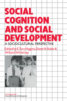 Paperback Social Cognition and Social Development: A Sociocultural Perspective Book