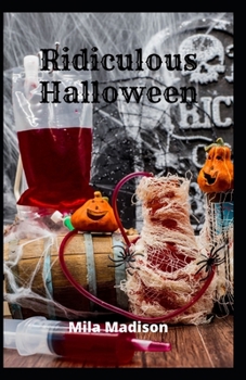 Ridiculous Halloween