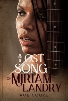 Paperback The Lost Song of Miriam Landry Book