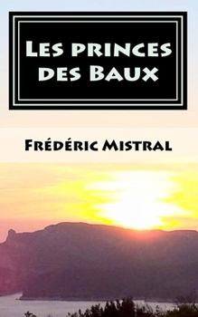 Paperback Les princes des Baux [French] Book