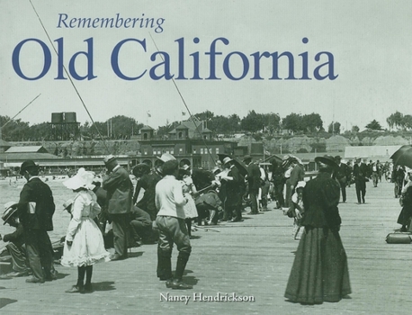 Paperback Remembering Old California Book