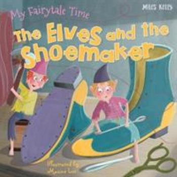 Paperback Fairytale Time Elves & The Shoemaker Book