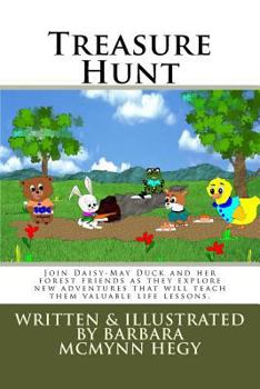 Treasure Hunt: Join Daisy-May Duck and her forest friends as they explore new adventures that will teach them valuable life lessons.