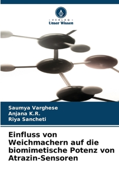 Paperback Einfluss von Weichmachern auf die biomimetische Potenz von Atrazin-Sensoren [German] Book