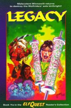 Legacy (ElfQuest Reader's Collection #11) - Book #11 of the Elfquest
