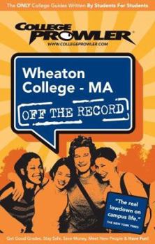 Paperback Wheaton College - MA: off the record Book