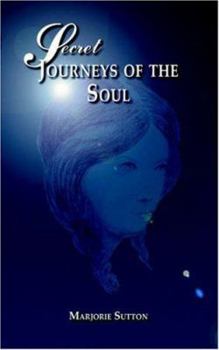 Paperback Secret Journeys of the Soul Book