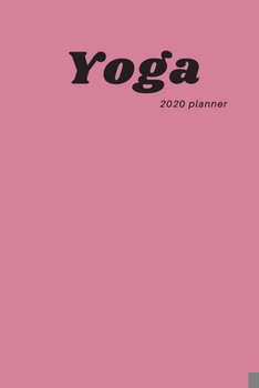 Paperback Yoga planner 2020: Journals To Write In, Writing Prompt Journal & Guided Journal Gifts For Men & Women - Diary Notebook 6x9 100 pages Book